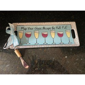 Mud Pie Cheese Tray, "May Your Glass Always be Half Full",  Includes Spredder